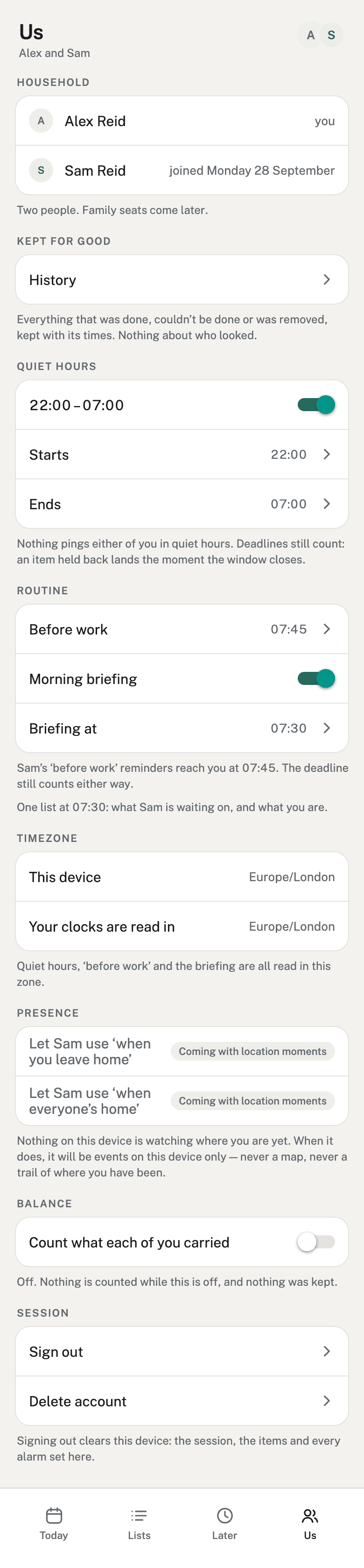 Us: who is in the household, quiet hours, routine and presence settings.